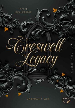 [Creswell Legacy 02] • Vertraut mir